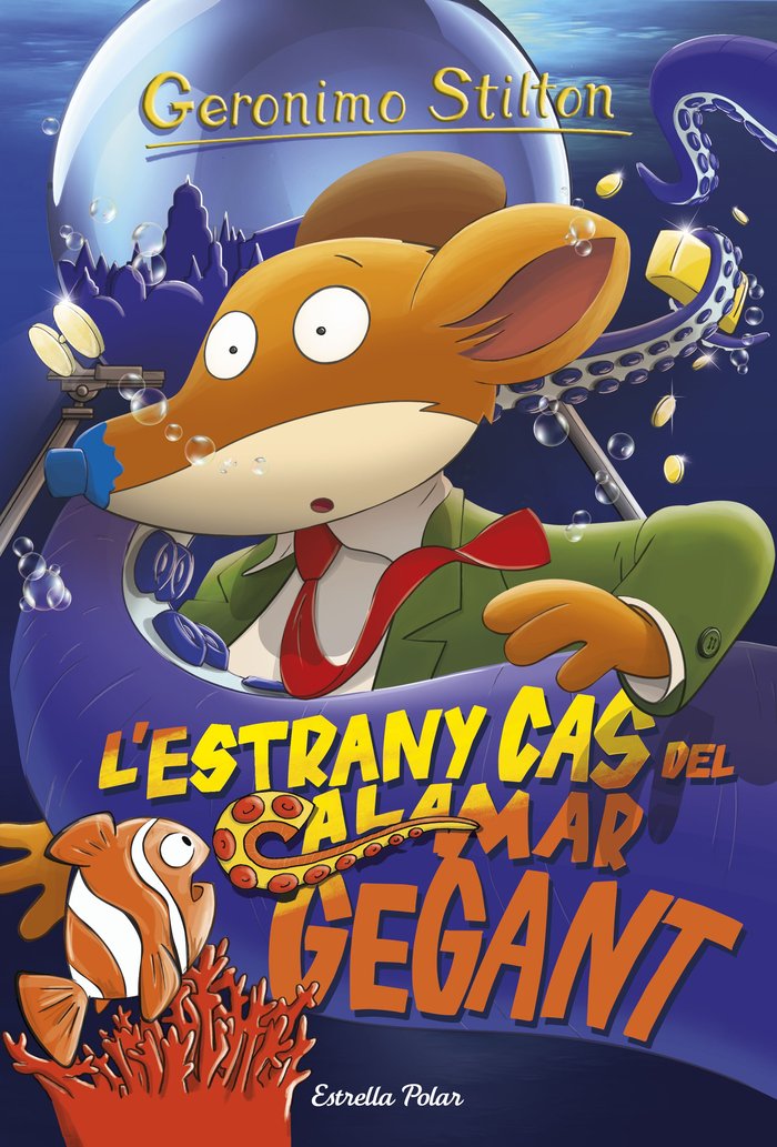 L'estrany cas del calamar gegant, de Stilton, Geronimo | portada del libro