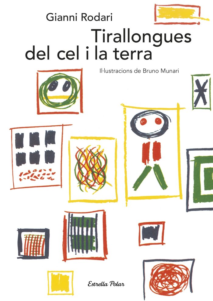 Tirallongues del cel i la terra, de Rodari, Gianni | portada del libro