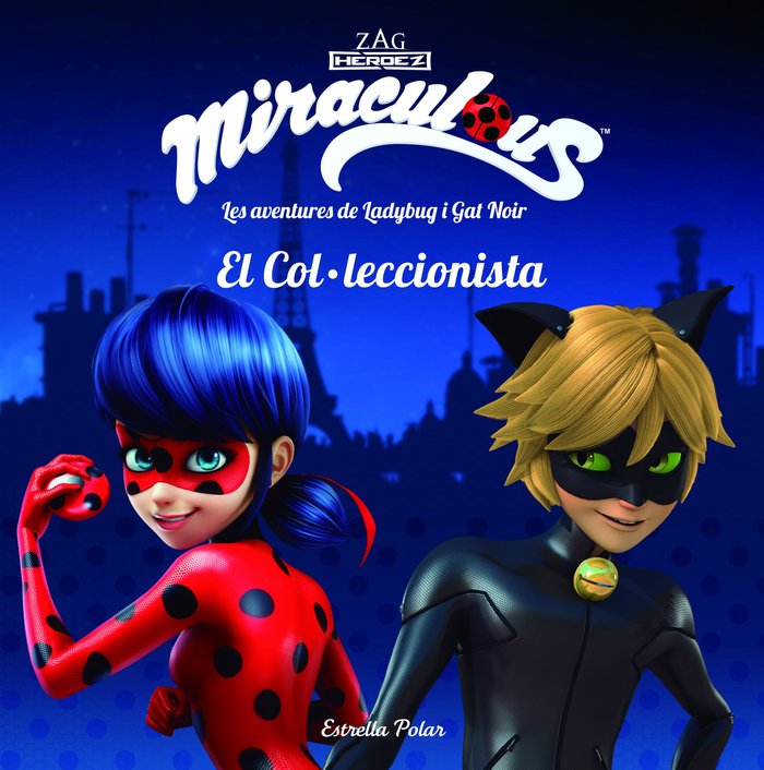 Miraculous. Les aventures de Ladybug i Gat Noir. El Col·leccionista, de Miraculous | portada del libro