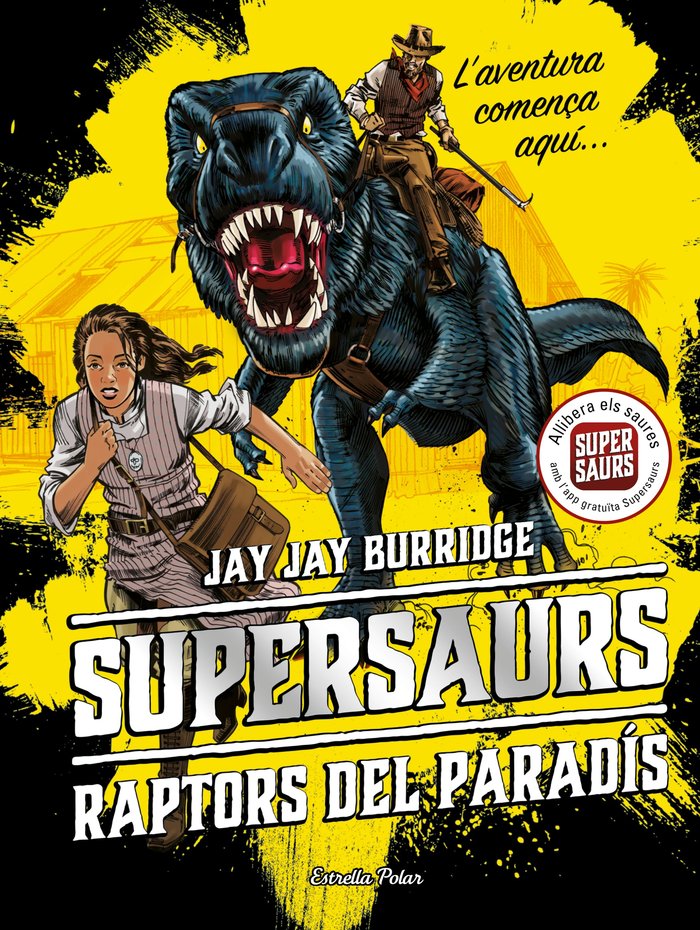 Supersaurs 1. Raptors del paradís, de Burridge, Jay | portada del libro