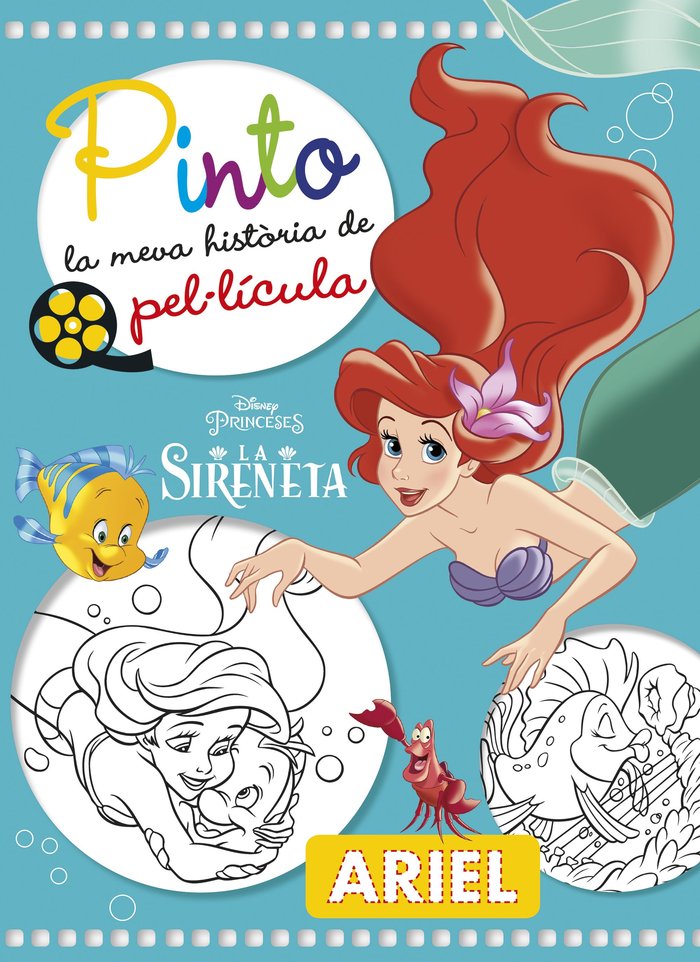 La Sireneta. Pinto la meva historia de pel·lícula, de Disney | portada del libro