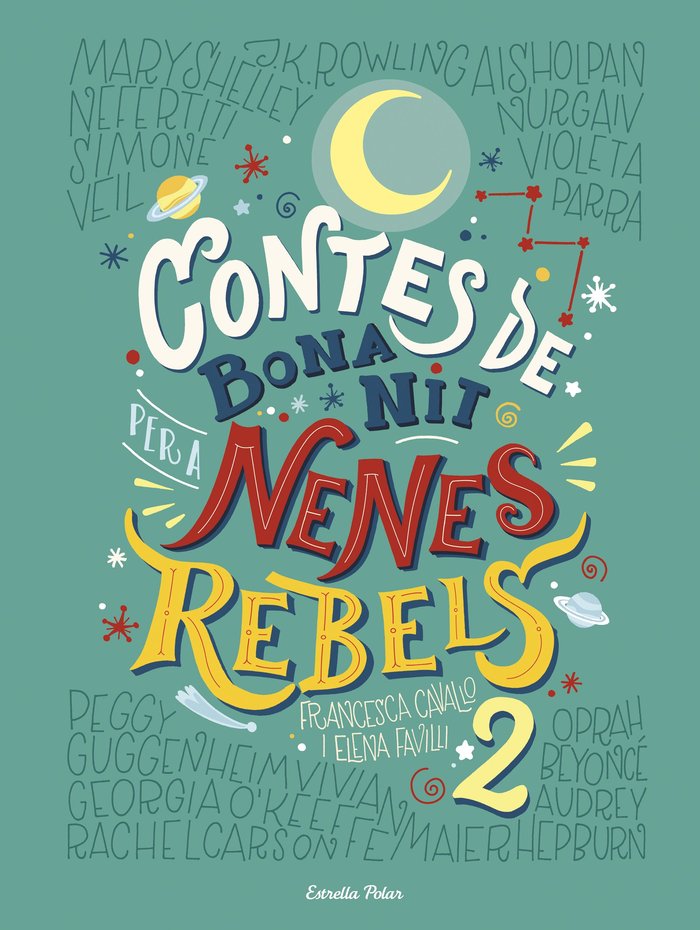 Contes de bona nit per a nenes rebels 2, de Favilli, Elena | portada del libro