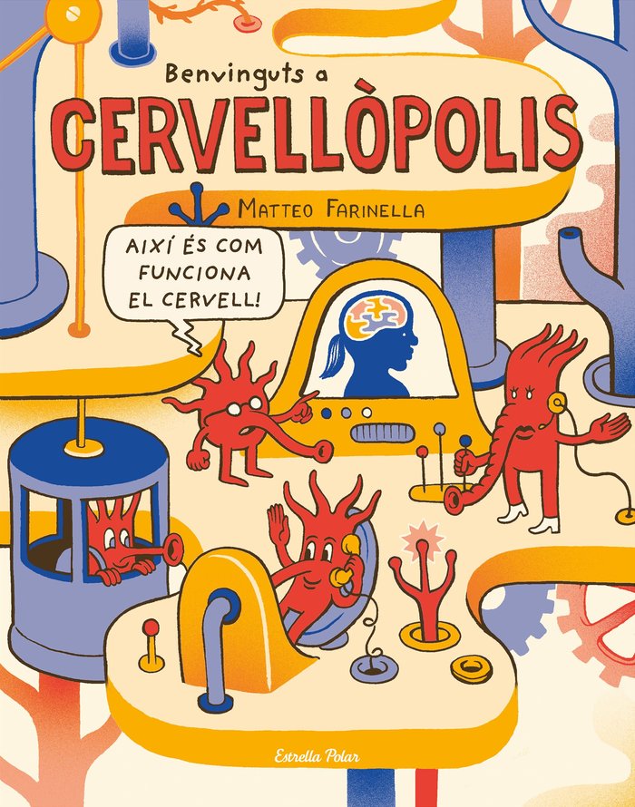Benvinguts a Cervellòpolis, de Farinella, Matteo | portada del libro