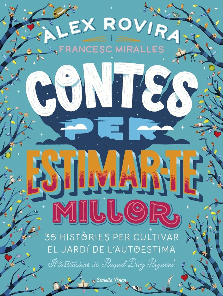 Contes per estimar-te millor, de Rovira, Álex | portada del libro