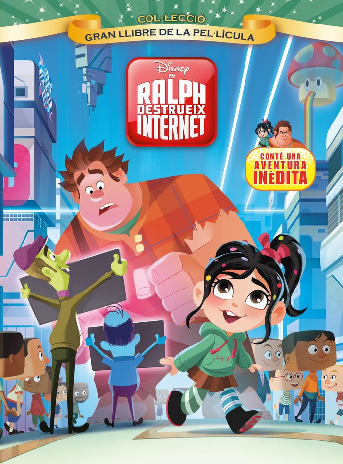En Ralph destrueix internet. Gran llibre de la pel·lícula, de Disney | portada del libro
