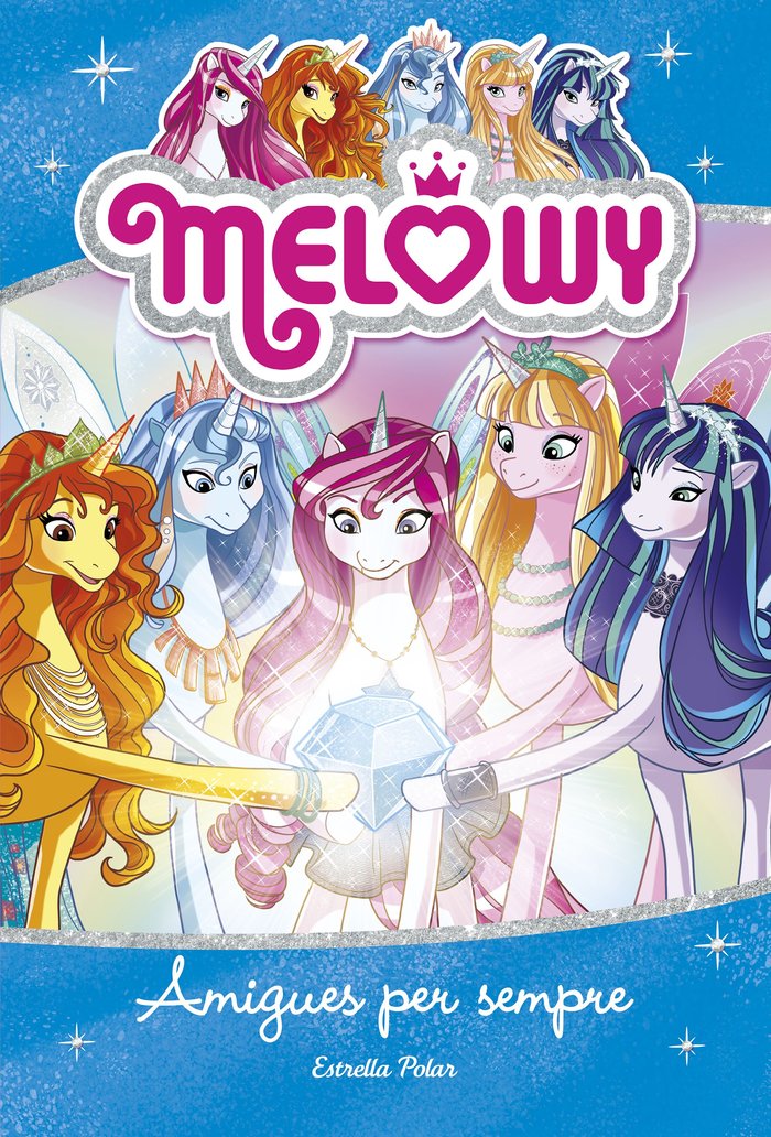 Melowy. Amigues per sempre, de Star | portada del libro