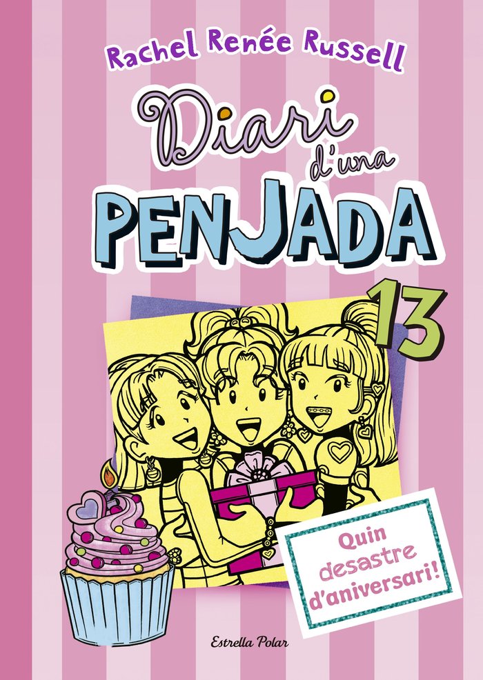 Diari d'una penjada 13. Quin desastre d'aniversari!, de Russell, Rachel Renée | portada del libro