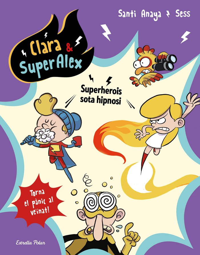 Clara & SuperÀlex 5. Superherois sota hipnosi, de Santi Anaya | portada del libro