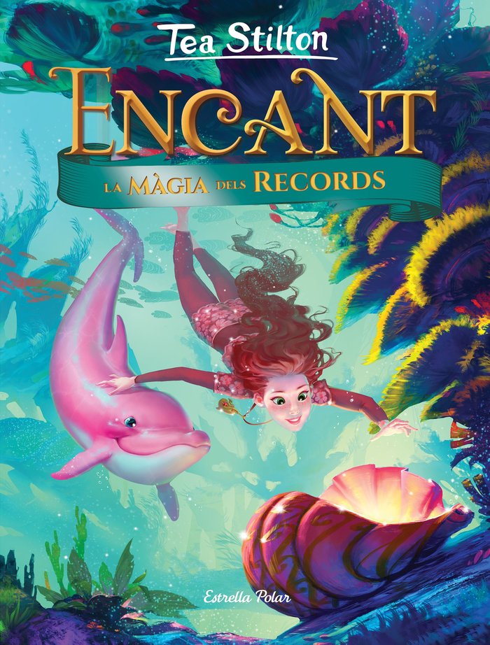 Encant. La màgia dels records, de Stilton, Tea | portada del libro