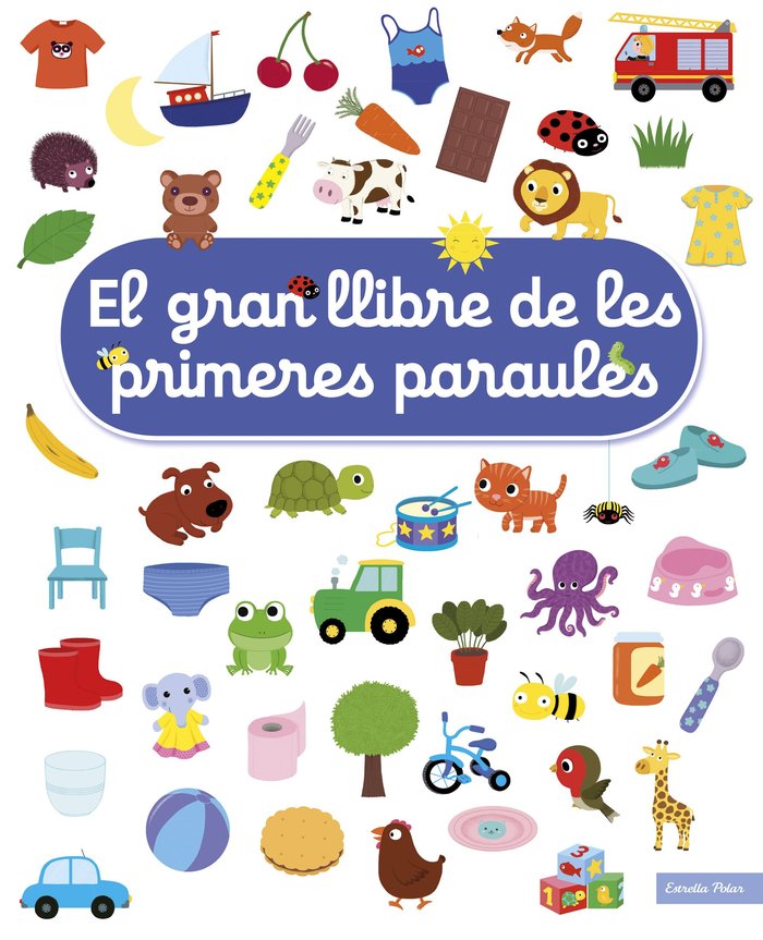El gran llibre de les primeres paraules, de Choux, Nathalie | portada del libro