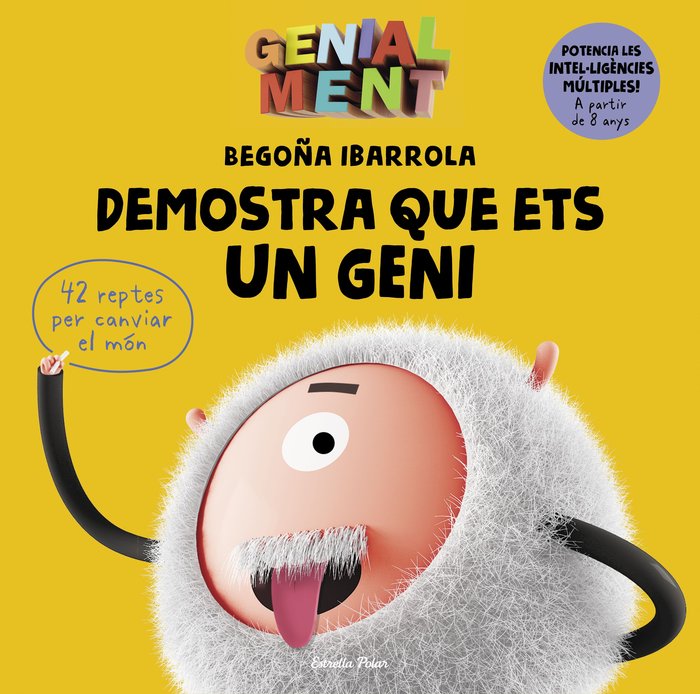 Genial Ment. Demostra que ets un geni, de Ibarrola, Begoña | portada del libro