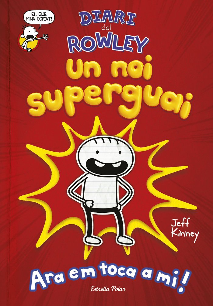 Diari del Rowley. Un noi superguai, de Kinney, Jeff | portada del libro