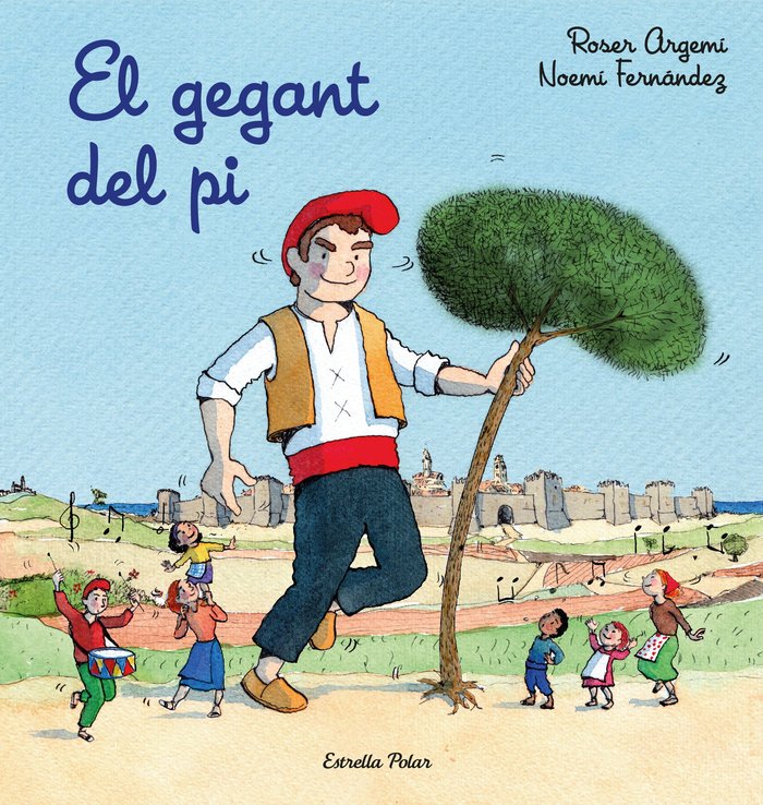 El gegant del pi, de Argemí, Roser | portada del libro