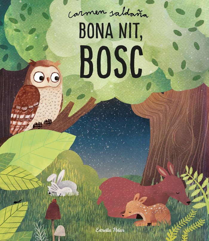 Bona nit, bosc, de Saldaña, Carmen | portada del libro