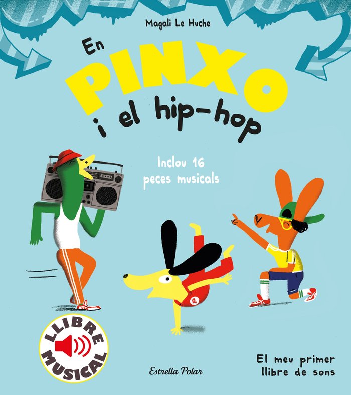 En Pinxo i el hip-hop. Llibre musical, de Le Huche, Magali | portada del libro