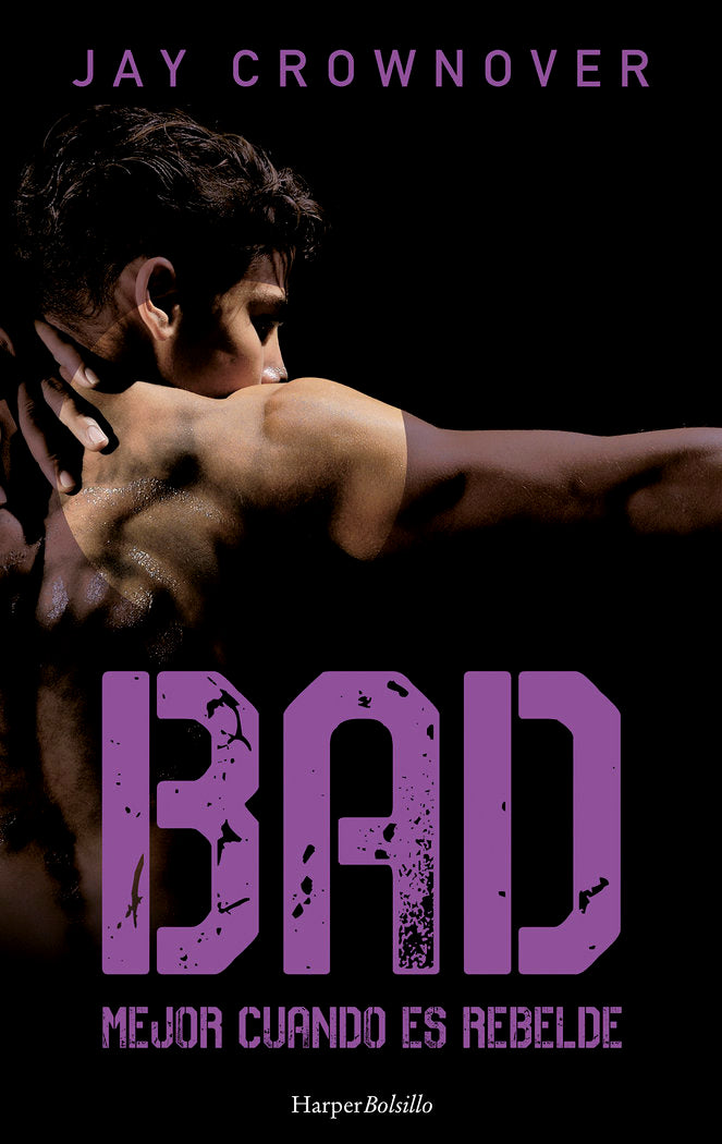 Mejor cuando es rebelde, de Crownover, Jay | portada del libro