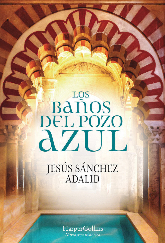 Los Baños del Pozo Azul, de Sánchez Adalid, Jesús | portada del libro