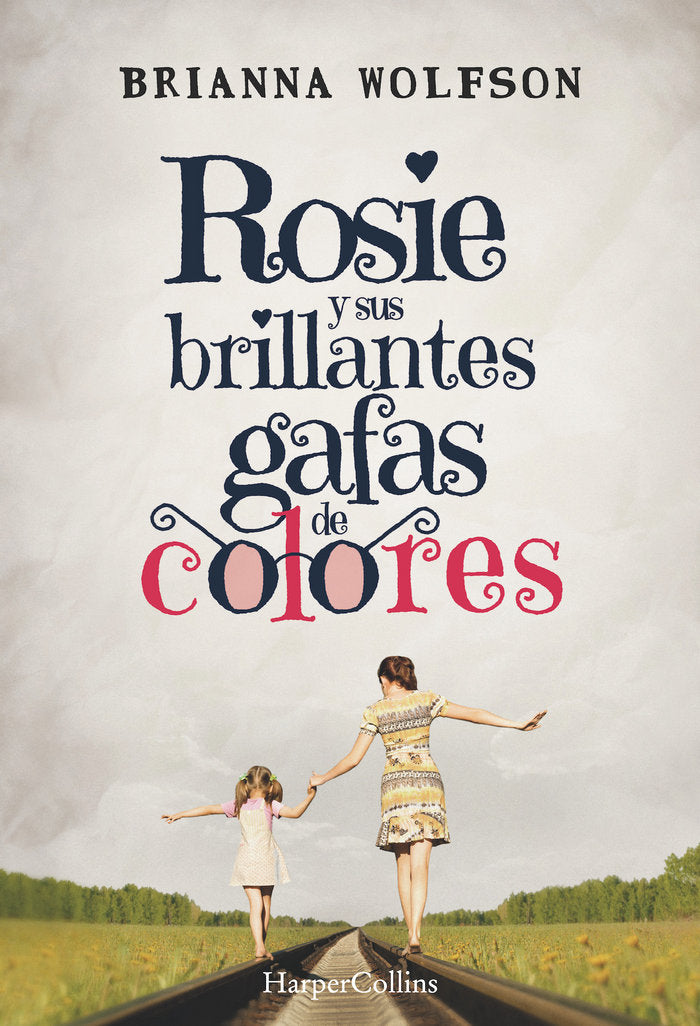 Rosie y sus brillantes gafas de, de Wolfson, Brianna | portada del libro
