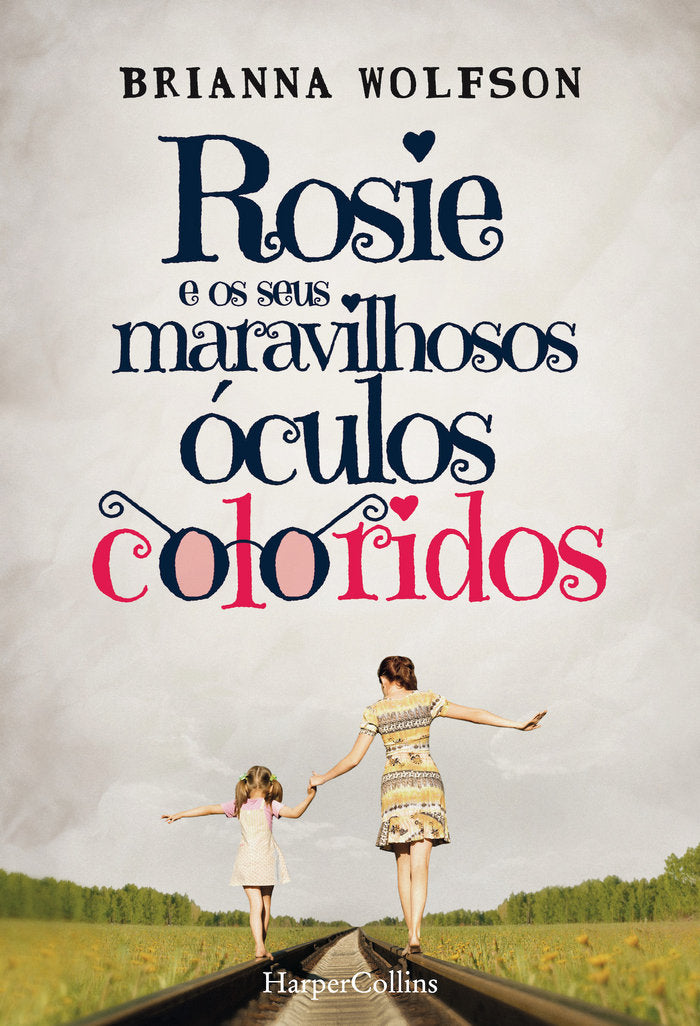 Rosie e os seus maravilhosos óculos coloridos, de WOLFSON, BRIANNA | portada del libro
