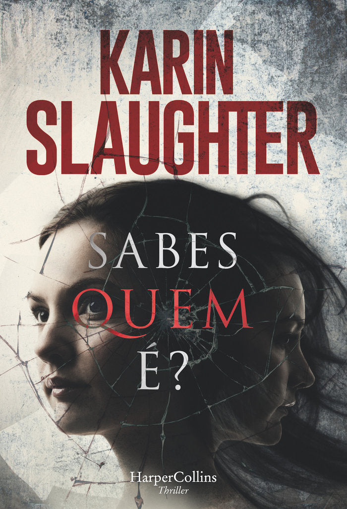 Sabes quem es?, de SLAUGHTER, KARIN | portada del libro