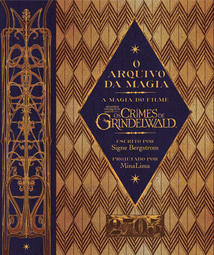O ARQUIVO DA MAGIA: A MAGIA DO FILME MONSTROS FANTASTICOS: O, de BERGSTROM, SIGNE | portada del libro
