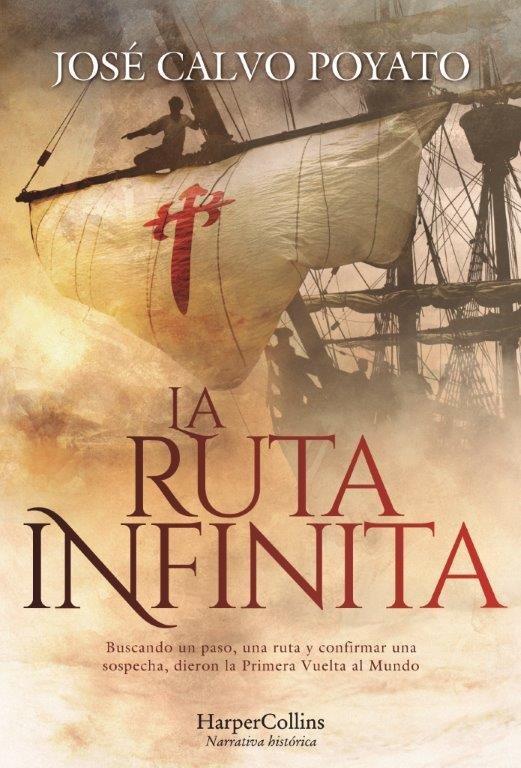 La Ruta Infinita, de Calvo Poyato, José | portada del libro