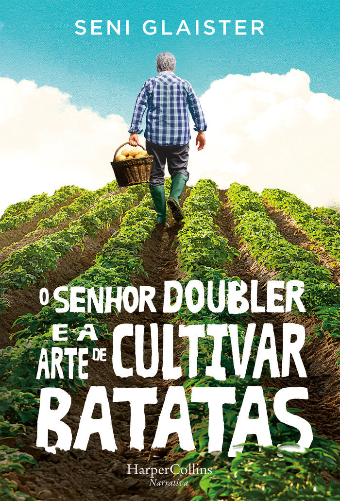 O senhor doubler e a arte de cultivar batatas, de GLAISTER, SENI | portada del libro
