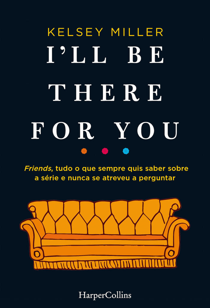 I'll be there for you, de MILLER, KELSEY | portada del libro