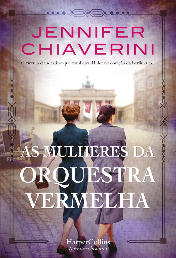 AS MULHERES DA ORQUESTRA VERMELHA. O CIRCULO CLANDESTINO QUE, de CHIAVERINI, JENNIFER | portada del libro