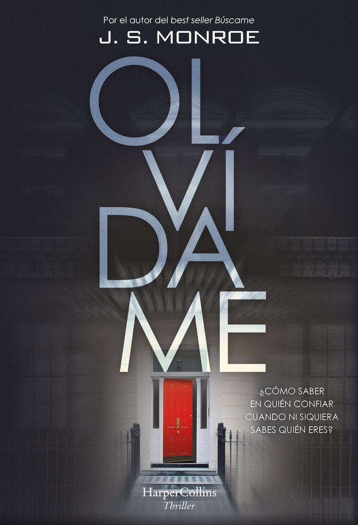 Olvídame, de Monroe, J.S. | portada del libro