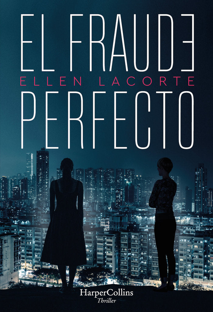 EL FRAUDE PERFECTO, de LACORTE, ELLEN | portada del libro