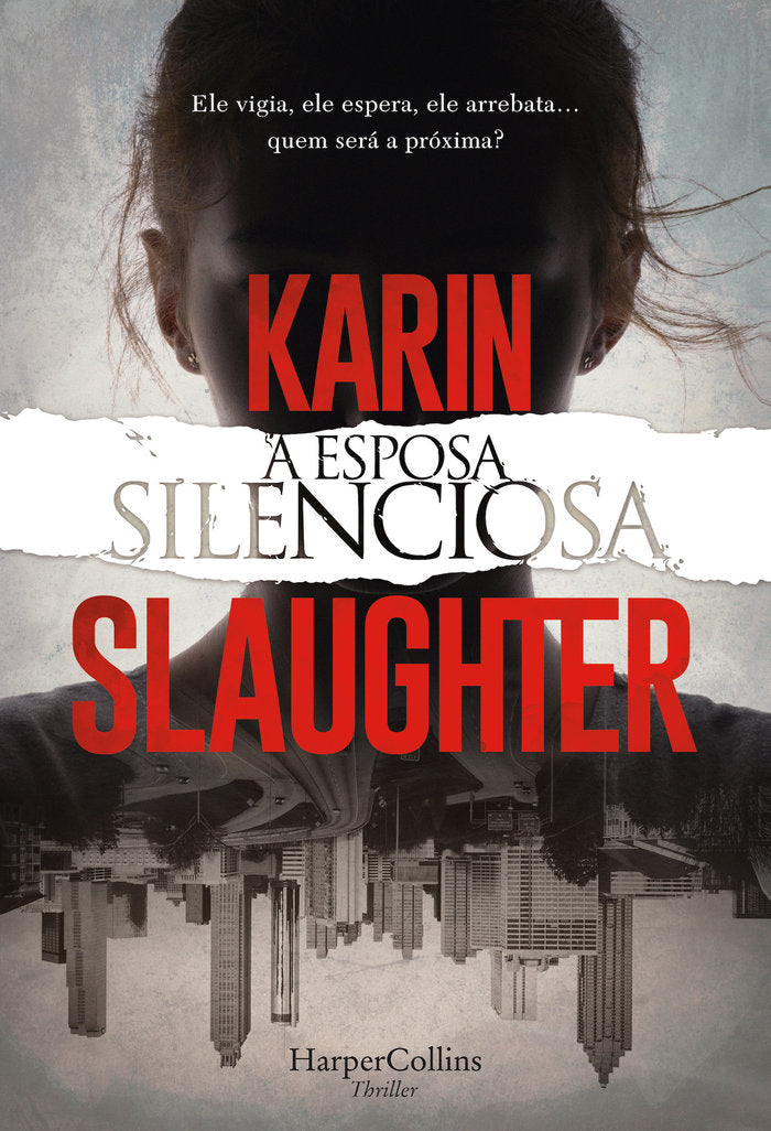 A esposa silenciosa, de SLAUGHTER, KARIN | portada del libro