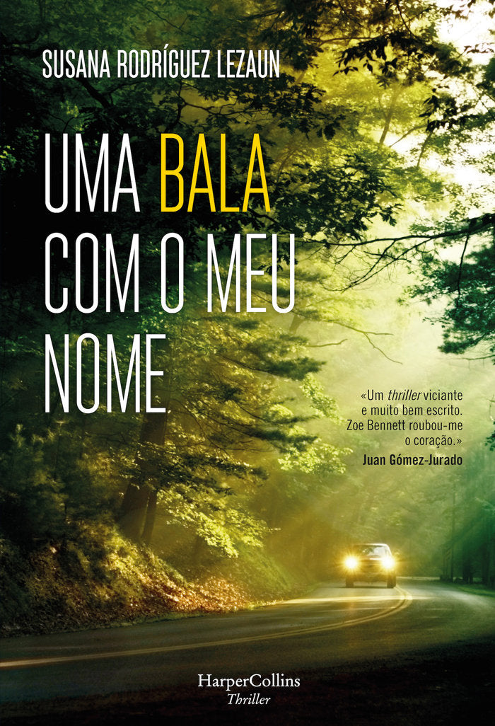 Uma bala com o meu nome, de RODRIGUEZ LEZAUN, SUSANA | portada del libro
