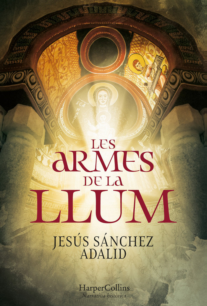 Les armes de la llum, de Sánchez Adalid, Jesús | portada del libro
