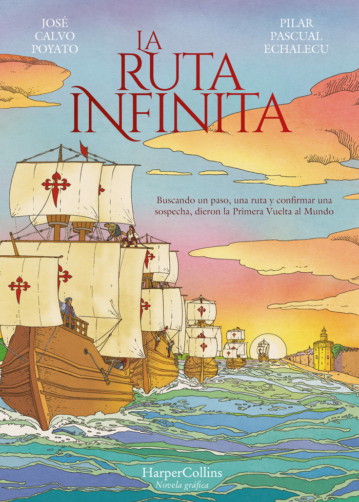 LA RUTA INFINITA NOVELA GRAFICA, de CALVO POYATO, JOSE | portada del libro