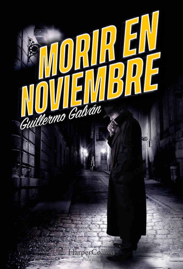 Morir en noviembre, de GALVAN, GUILLERMO | portada del libro