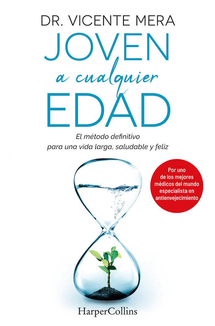 JOVEN A CUALQUIER EDAD, de VICENTE MERA, DR. | portada del libro
