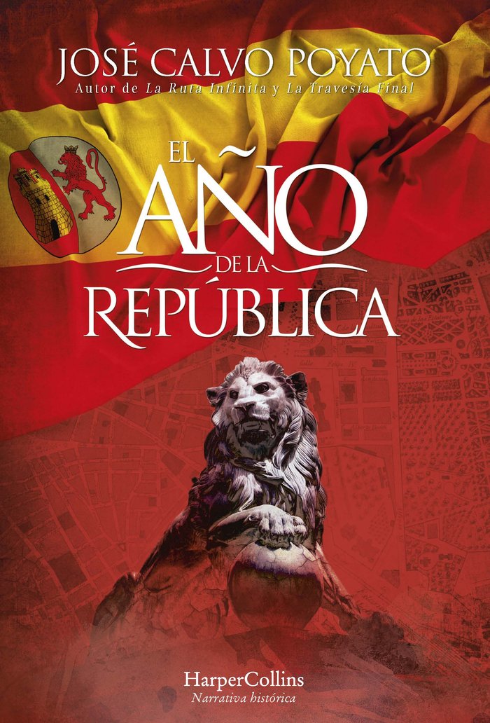 EL AÑO DE LA REPUBLICA, de CALVO POYATO, JOSE | portada del libro