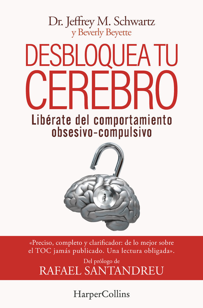 DESBLOQUEA TU CEREBRO, de SCHWARTZ, JEFFREY | portada del libro