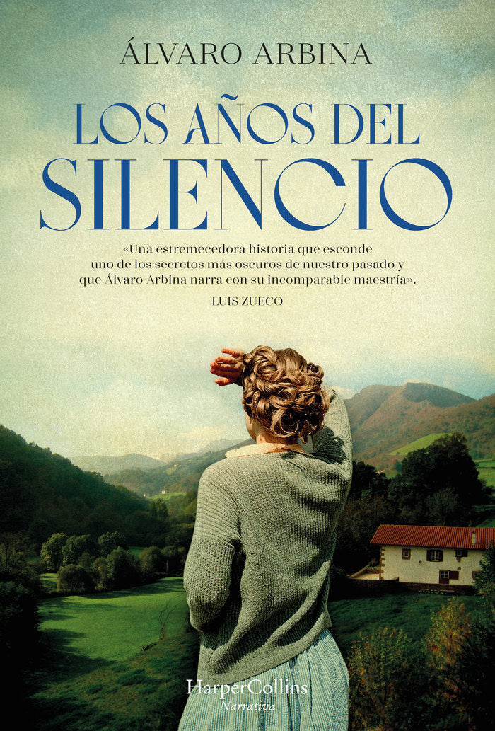 LOS AÑOS DEL SILENCIO, de ARBINA, ALVARO | portada del libro