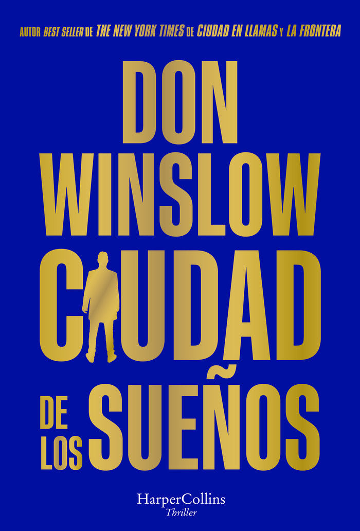 CIUDAD DE LOS SUEÑOS, de WINSLOW, DON | portada del libro