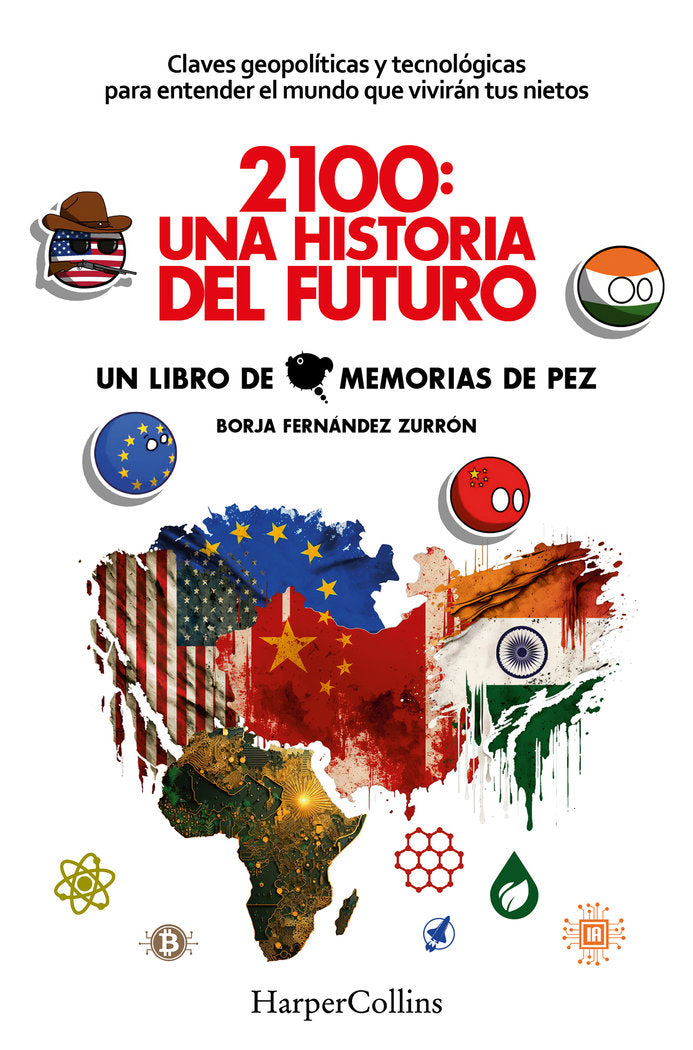 2100 UNA HISTORIA DEL FUTURO CLAVES GEOP, de FERNANDEZ ZURRON, BORJA | portada del libro