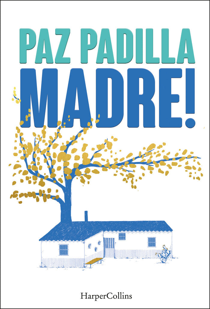 Madre!, de PADILLA, PAZ | portada del libro
