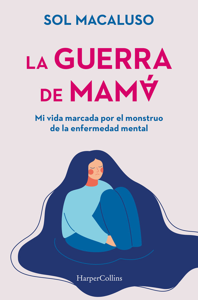 LA GUERRA DE MAMA MI VIDA MARCADA MONSTR, de MACALUSO, SOL | portada del libro