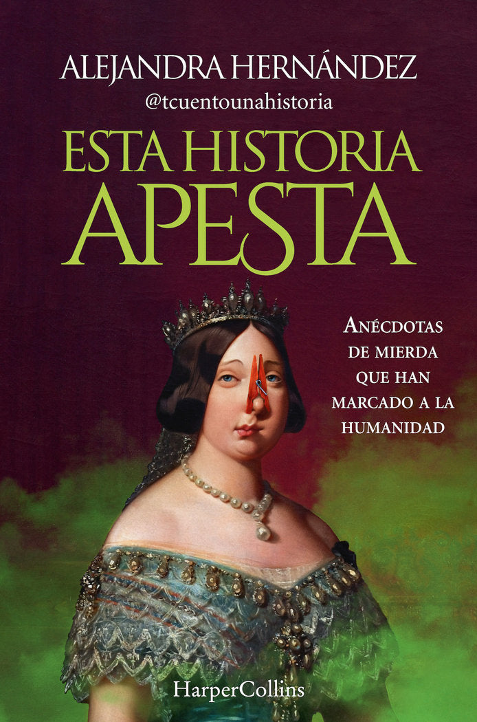 ESTA HISTORIA APESTA, de HERNANDEZ, ALEJANDRA | portada del libro