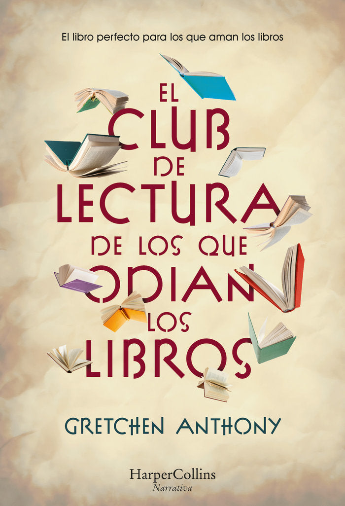 EL CLUB DE LECTURA DE LOS QUE ODIAN LIBR, de ANTHONY, GRETCHEN | portada del libro