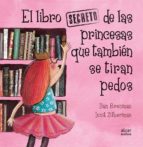 LIBRO SECRETO DE LAS PRINCESAS TAMBIEN SE TIRAN PEDOS, EL, de Ilan Brenman | portada del libro