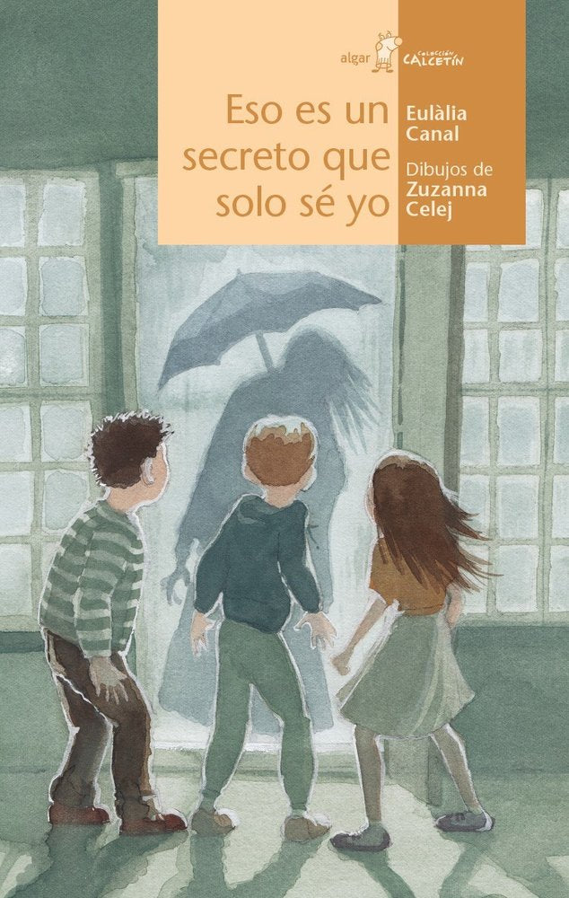 Eso es un secreto que solo sé yo, de Eulàlia Canal | portada del libro