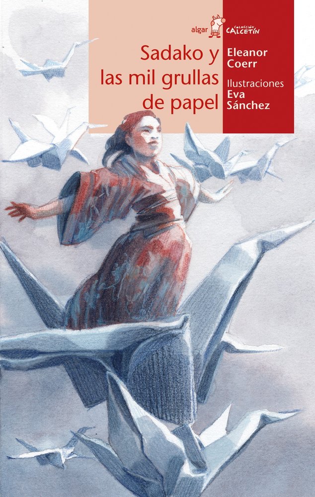 SADAKO Y LAS MIL GRULLAS DE PAPEL, de Coerr | portada del libro