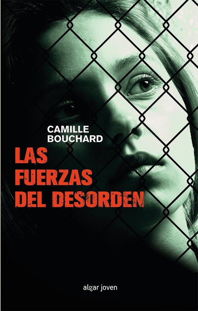 Las fuerzas del desorden, de Bouchard, Camille | portada del libro